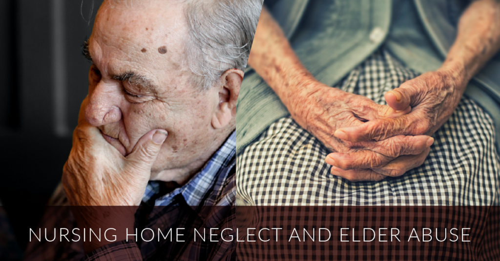 nursing home neglect and elderly abuse